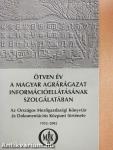 Ötven év a magyar agrárágazat információellátásának szolgálatában