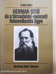 Herman Ottó és a társadalmi-nemzeti felemelkedés ügye