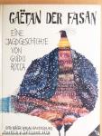 Gaetan der Fasan