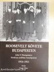 Roosevelt követe Budapesten