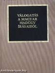 Válogatás a magyar hadügy írásaiból