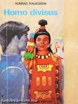 Homo divisus/Még egy kicsit élni