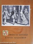 A francia színház a XVIII. században