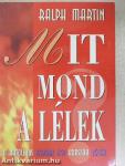 Mit mond a lélek