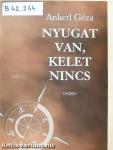 Nyugat van, kelet nincs