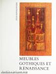 Meubles Gothiques et Renaissance