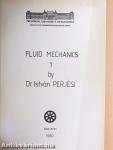 Fluid Mechanics 1.