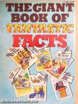 The Giant Book of Fantastic Facts
