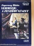 Vermeer: A festőművészet