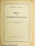 Ideg- és elmebetegségek