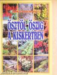 Ősztől őszig a kiskertben