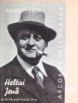 Heltai Jenő alkotásai és vallomásai tükrében
