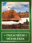 Tiszacsécse - Műemlékek