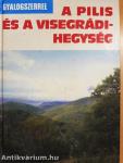 A Pilis és a Visegrádi-hegység