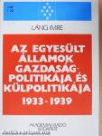 Az Egyesült Államok gazdaságpolitikája és külpolitikája (1933-1939)