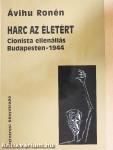 Harc az életért