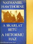 A skarlát betű/A hétormú ház