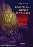 Ragozinka - legenda és valóság