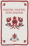 Hazám, hazám, édes hazám