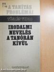 Irodalmi nevelés a tanórán kívül