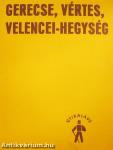 Gerecse, Vértes, Velencei-hegység