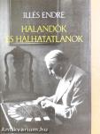 Halandók és halhatatlanok