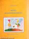 Mesés madármindenség