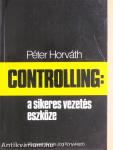 Controlling: a sikeres vezetés eszköze