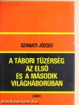 A tábori tüzérség az első és a második világháborúban