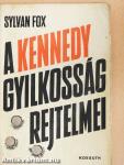 A Kennedy gyilkosság rejtelmei