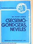 Csecsemőgondozás, nevelés