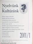 Nyelvünk és Kultúránk 2001/1.