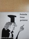Pathelin Péter prókátor