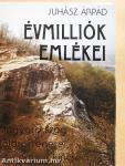 Évmilliók emlékei