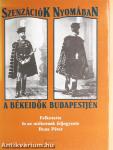 Szenzációk nyomában a békeidők Budapestjén