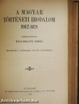 Századok 1913. január-december/A Magyar Történeti Irodalom 1912-ben
