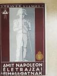 Amit Napoleon életrajzai elhallgatnak