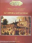 Az opera születése