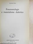 Fenomenologia e materialismo dialettico