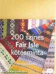 200 színes Fair Isle kötésminta