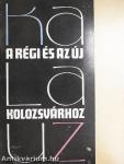 Kalauz a régi és az új Kolozsvárhoz