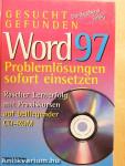 Word 97 Problemlösungen sofort einsetzen - CD-vel