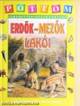 Erdők-mezők lakói