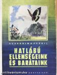 Hatlábú ellenségeink és barátaink