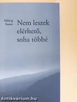 Nem leszek elérhető, soha többé