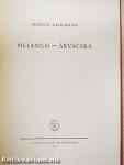 Pillangó/Árvácska