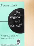 "Én vagyok a te Istened!"