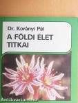 A földi élet titkai