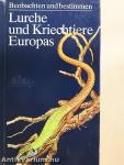 Lurche und Kriechtiere Europas