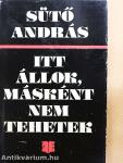 Itt állok, másként nem tehetek...